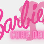 Barbie Core